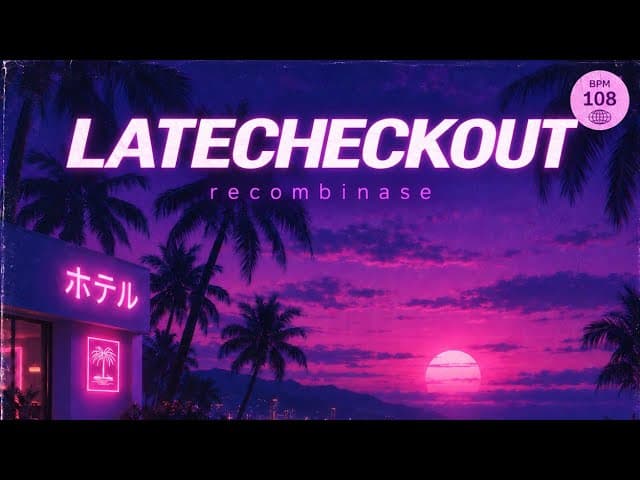 LATECHECKOUT video artwork: a purple and pink sunset, palm trees, and a neon hotel sign.